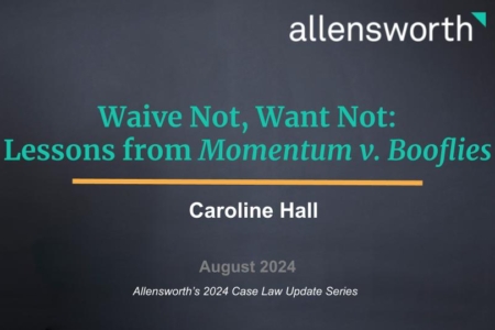 Image about Waive Not, Want Not: Lessons from <em>Momentum v. Booflies</